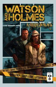 Book cover of Watson and Holmes: A Study in Black by Brandon Perlow and Paul Mendoza