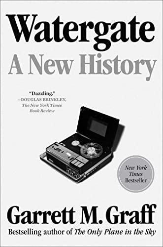 Watergate : A New History