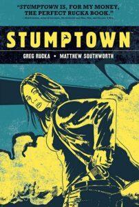 Book cover of Stumptown Investigations, Portland, Oregon. The case of the girl who took her shampoo (but left her mini) by Greg Rucka