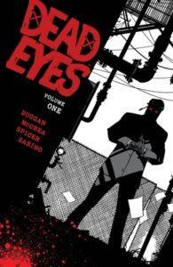 Book cover of Dead Eyes by Gerry Duggan